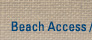 Beach Access